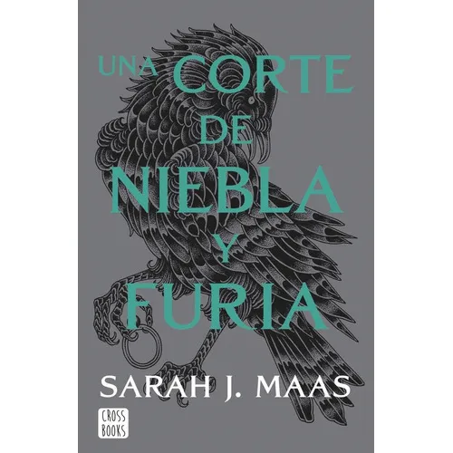 Una Corte De Niebla Y Furia  Editorial Cross books , Tapa Blanda En Español, 2022