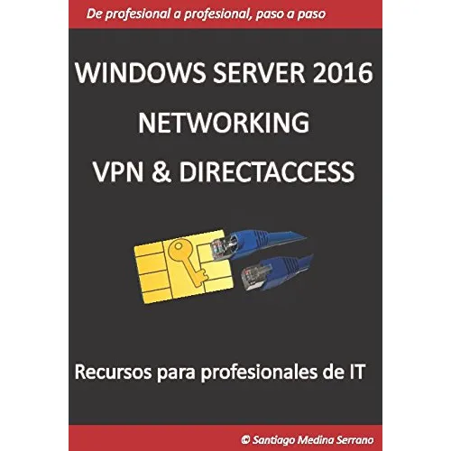 Vpn De Redes Y Acceso Directo Para Windows Server 2016 