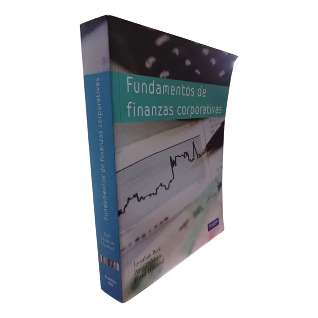 Fundamentos De Finanzas Corporativas. 1a. Ed. Pearson