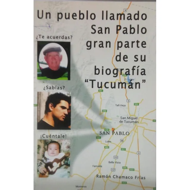 Un Pueblo Llamado San Pablo Gran Parte De Su Biografía 