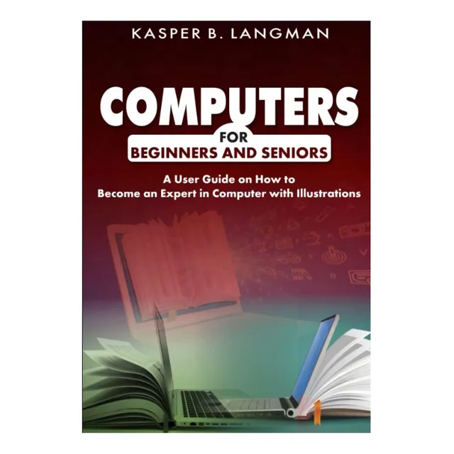 Libro: Computadoras Para Principiantes Y Mayores: Una Guía