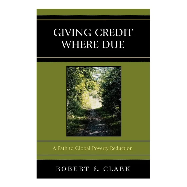 Libro: Giving Credit Where Due: A Path To Global Poverty Red