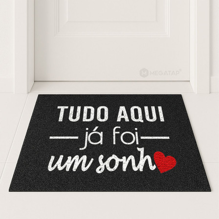 Tapete Capacho Tudo Aqui Ja Foi Um Sonho 60x40 Decor Casa Megatap Tapete Capacho Tudo Aqui Ja Foi Um Sonho 60x40 Decor Casa Megatap