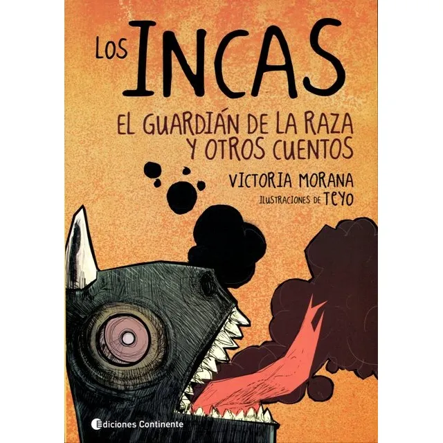 Los Incas . El Guardian De La Raza Y Otros Cuentos