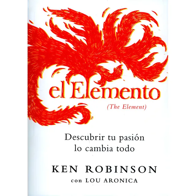 Libro El elemento Ken Robinson editorial Grijalbo en español tapa blanda