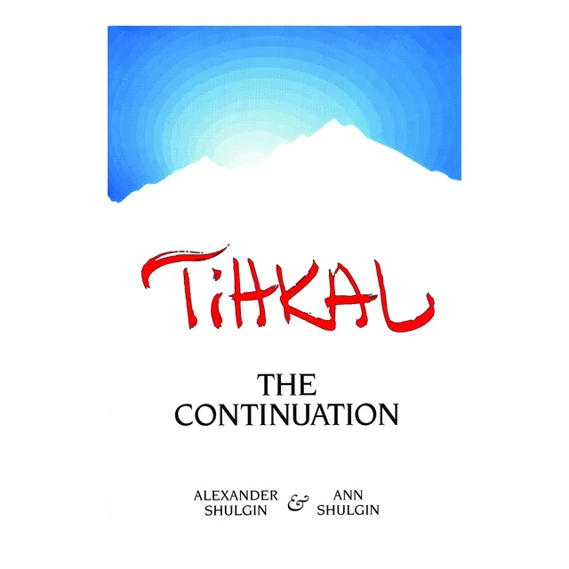  Book : Tihkal - Alexander Shulgin
