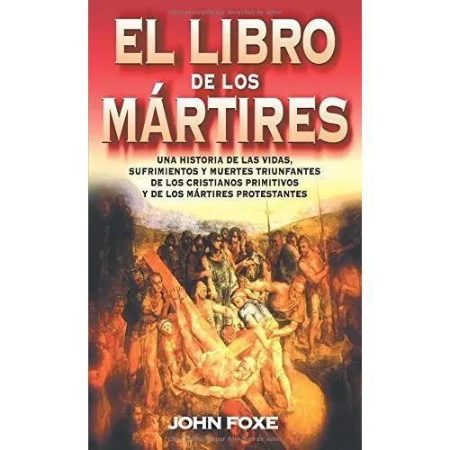 Libro De Los Martires, De Foxe, John. Editorial Clie En Español