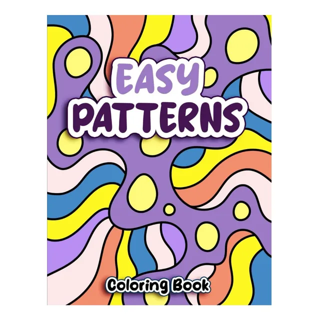 Libro: Easy Patterns: Libro De Colorear Satisfactorio Para A