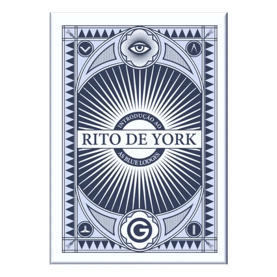 Introdução Ao Rito De York As Blue Lodges Maçonaria