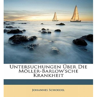 Libro Untersuchungen Uber Die Moller-barlow'sche Krankhei... Libro Untersuchungen Uber Die Moller-barlow'sche Krankhei...