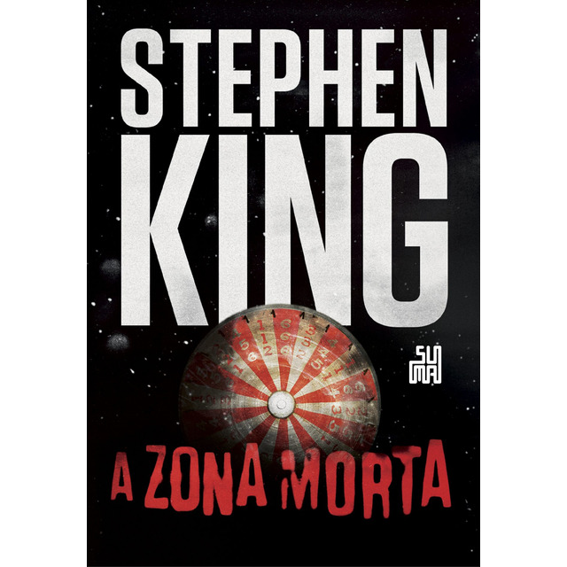 Livro A Zona Morta De King Stephen Editora Suma Capa Mole Em Português 2017 Livro A Zona Morta De King Stephen Editora Suma Capa Mole Em Português 2017