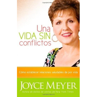 Una Vida Sin Conflictos Una Vida Sin Conflictos