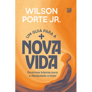 Um Guia Para A Nova Vida Um Guia Para A Nova Vida