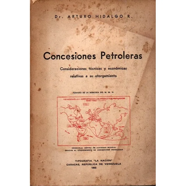 Concesiones Petroleras En Venezuela Ministerio De Minas 1953