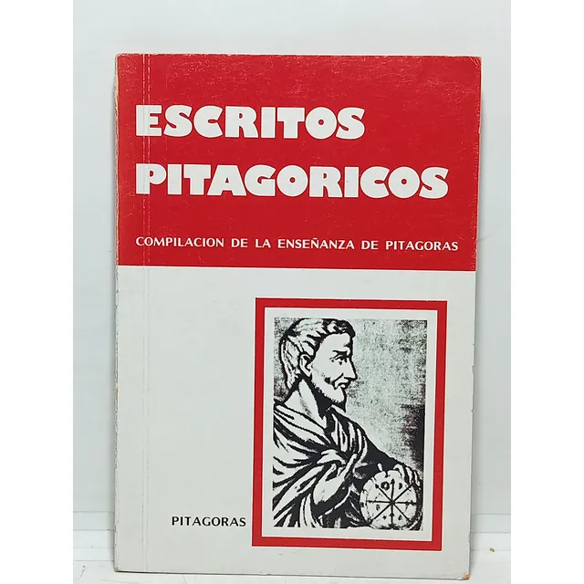 Escritos Pitagoricos - Enseñanzas - Filosofia - Compilacion