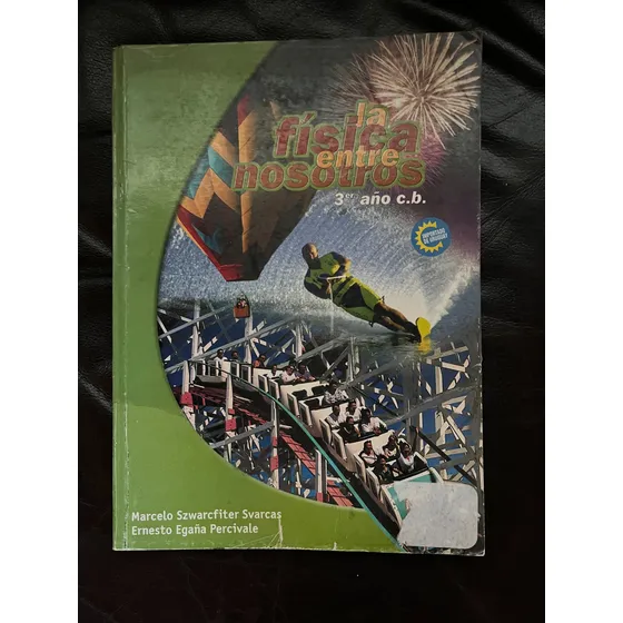 La Fisica Entre Nosotros 3 Año