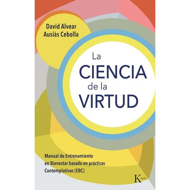 Libro La Ciencia De La Virtud - David Alvear