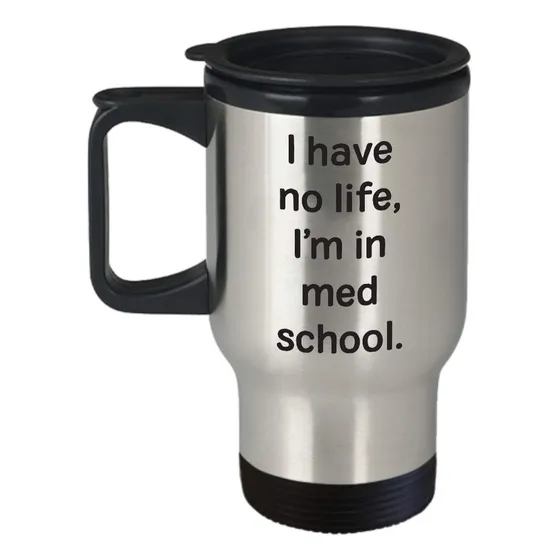 Taza Viaje Texto Ingl «i Have No Life I'm In Med School»