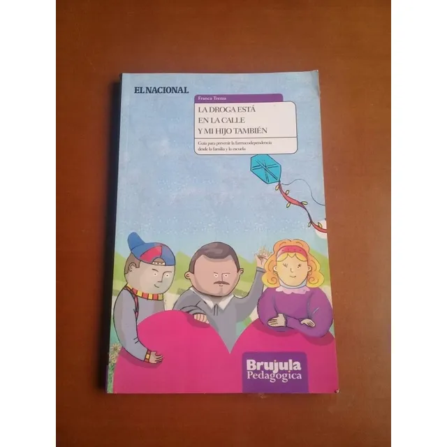 Libro La Droga Está En La Calle Franca Trezza Pedagogía