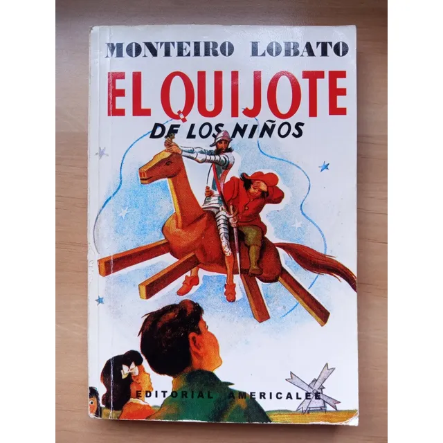 Libro El Quijote De Los Niños De Monteiro Lobato