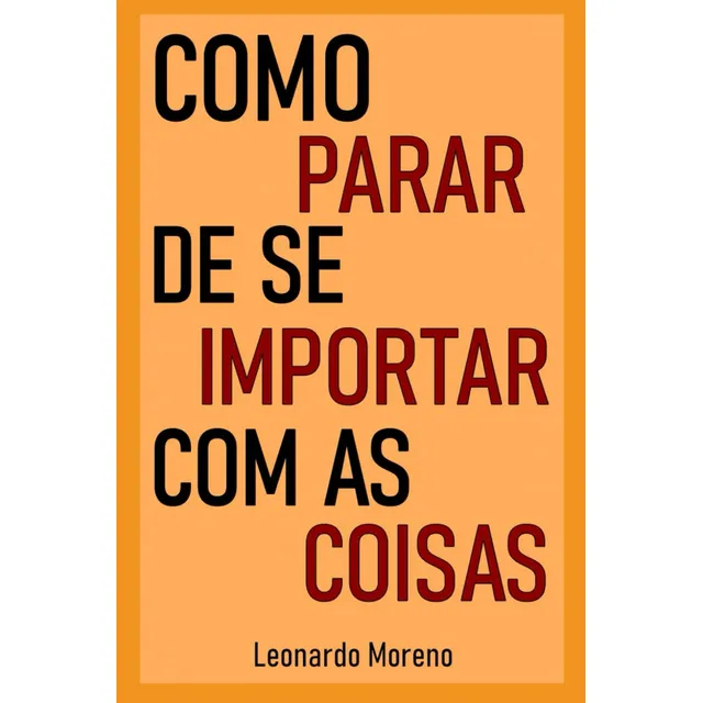 Libro: Cómo Dejar De Preocuparse Por Las Cosas (portugués...