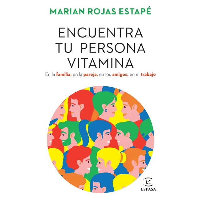 Encuentra tu Persona Vitamina de Marian Rojas Estapé Tapa blanda Editorial Espasa