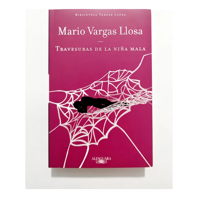 Travesuras De La Niña Mala, De Mario Vargas Llosa. Narrativa Editorial Alfaguara, Tapa Blanda, Edición 1 En Español, 2015