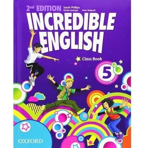 Incredible English 5 - Class Book 2nd Edition - Oxford