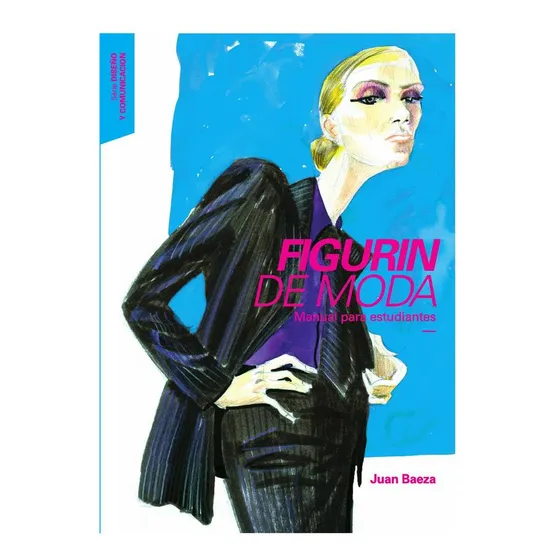 Figurín De Moda, De Juan Baeza