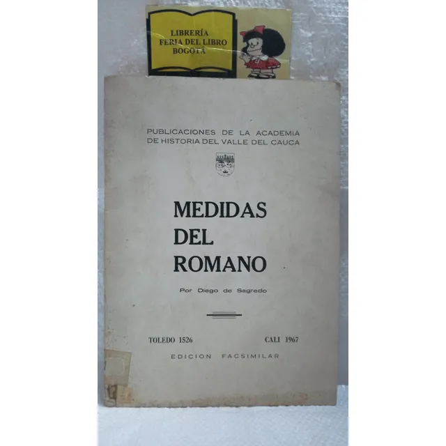 Medidas Del Romano - Diego De Sagredo - Facsimilar - 1967