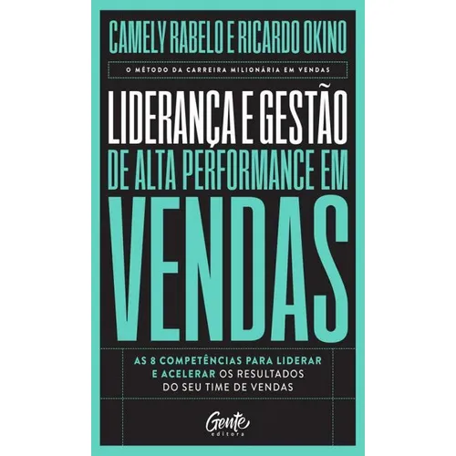 Liderança E Gestão Alta Performance Em Vendas As 8