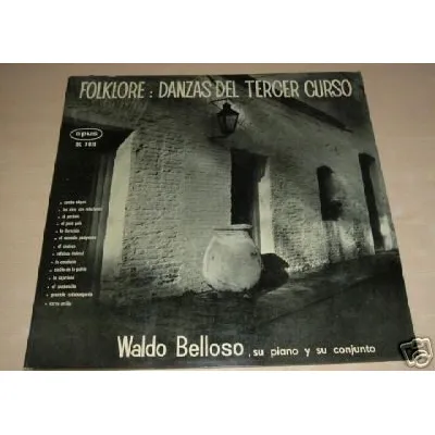 Waldo Belloso Danzas Del Tercer Curso Vinilo Argentino