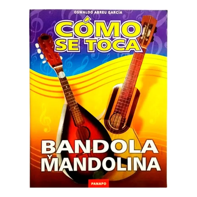 Libro Como Se Toca Bandola Y Mandolina Oswaldo Abreu Garcia
