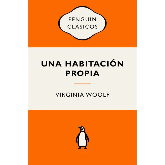 Una Habitación Propia, De Woolf, Virginia., Vol. 1. Editorial Penguin Clásicos, Tapa Blanda En Español