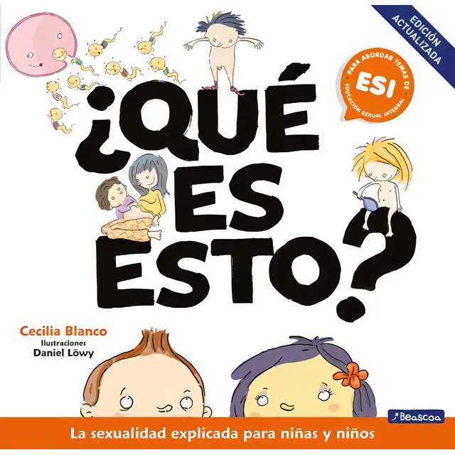 Que Es Esto - Sexualidad Para Niños - Blanco - Beascoa Libro