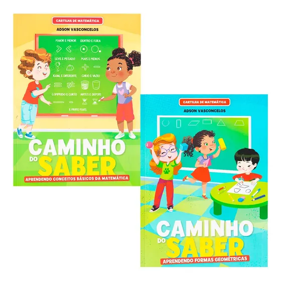 Caminho Do Saber Aprendendo Conceitos Básicos Da Matemática E Aprendendo Formas Geométricas, De Adson Basconcelos., Acompanha 2 Volumes. Editorial Rideel, Capa Mole Em Português, 2021