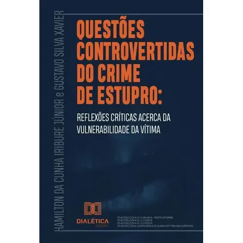 Questões Controvertidas Do Crime De Estupro, De Hamilton Da Cunha Iribure Júnior E Gust. Editorial Dialética, Tapa Blanda En Portugués, 2020 | Cuotas sin interés