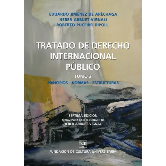 Tratado De Derecho Internacional Público Tomo 2, de Aréchaga. Editorial FCU, tapa blanda en español