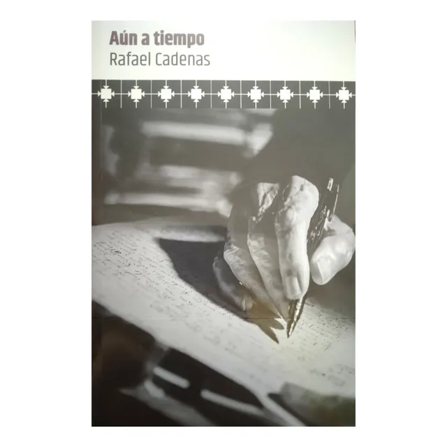Aún A Tiempo (ensayos / Novedad 2024) Rafael Cadenas 