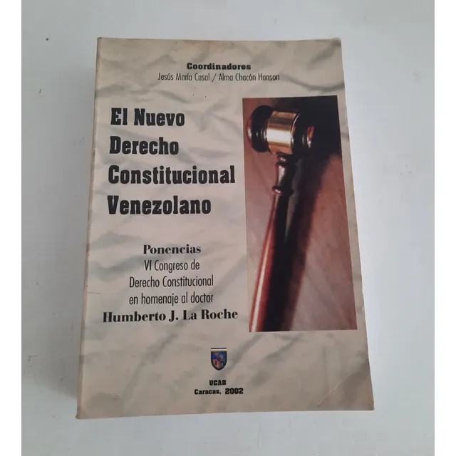 El Nuevo Derecho Constitucional Venezolano Jesús María Casal