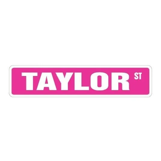Taylor Sign Idea Regalo 100 Calle Nombr Para Elegir