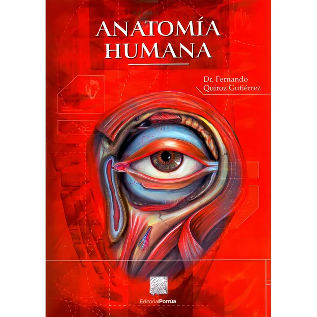 Anatomía Humana Tomos 1-3 de Fernando Quiroz Editorial Porrúa