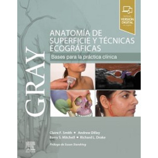 Gray AnatomĂa De Superficie Y TĂ©cnicas Ecográficas Smith 1er Gray AnatomĂa De Superficie Y TĂ©cnicas Ecográficas Smith 1er