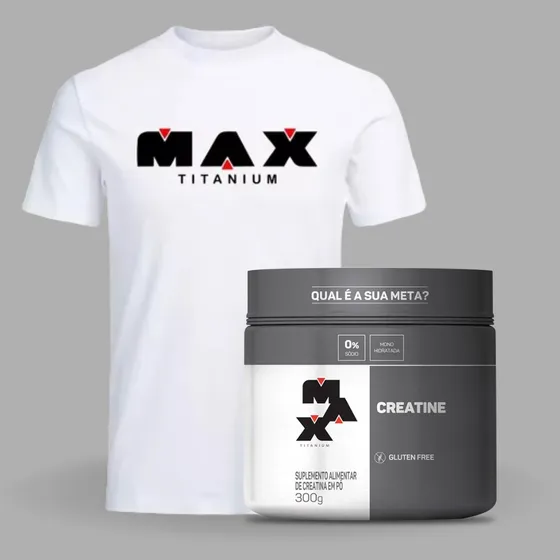 Creatina 300g Max Titanium + Camiseta