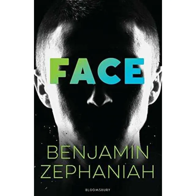 Face, de ZEPHANIAH, Benjamin. Editorial Bloomsbury Publishing, tapa blanda en inglés internacional, 2018