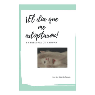 Livro: O Dia Em Que Me Adotaram! : A História De Hannah Livro: O Dia Em Que Me Adotaram! : A História De Hannah