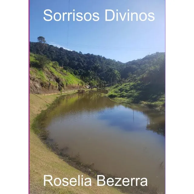 Sorrisos Divinos, De Roselia Bezerra