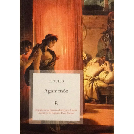 Agamenón - Esquilo Agamenón - Esquilo