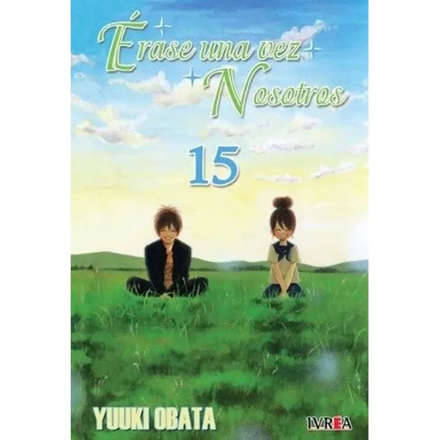 Erase Una Vez Nosotros 15 - Yuuki Obata