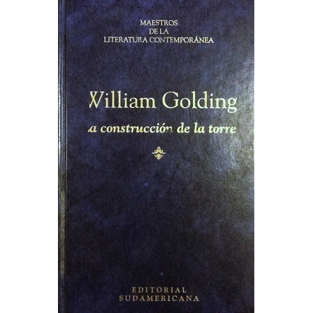 La Construcción De La Torre - William Golding La Construcción De La Torre - William Golding